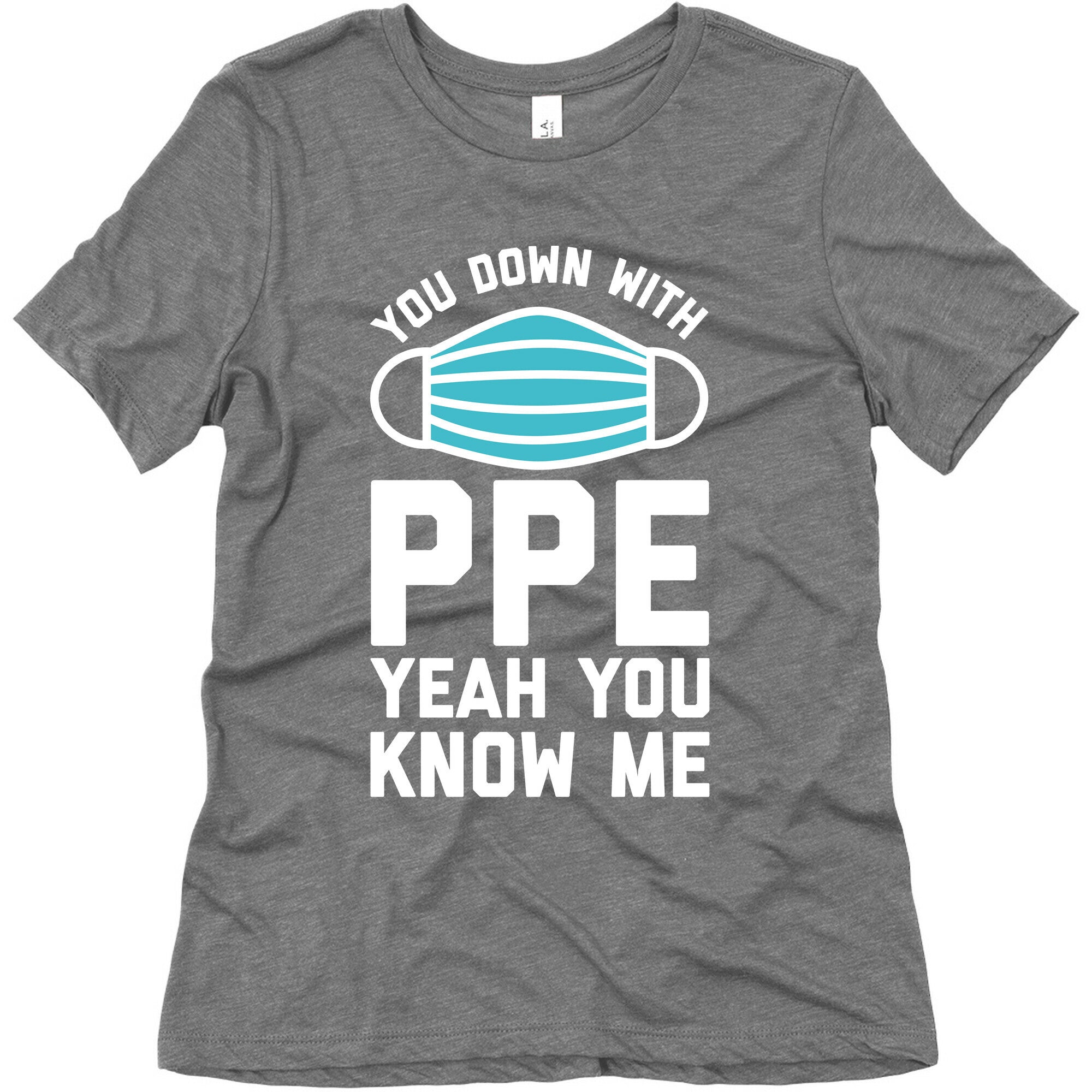 You Down With PPE  Women's Triblend Tee